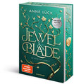 Jewel & Blade, Band 2: Die Hüter von Camelot (Von der SPIEGEL-Bestseller-Autorin von 'Silver & Poison' | Limitierte Auflage mit dreiseitigem Farbschnitt)